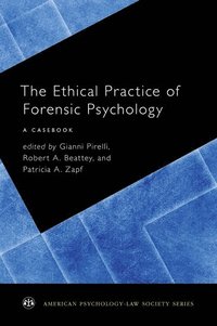 bokomslag The Ethical Practice of Forensic Psychology