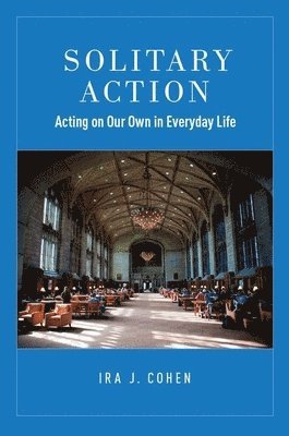 Cohen - Solitary Action, Inbunden