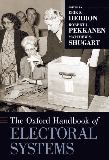 bokomslag The Oxford Handbook of Electoral Systems