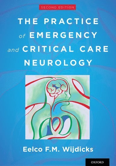 The Practice of Emergency and Critical Care Neurology 1