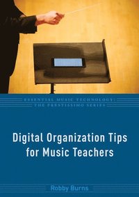 bokomslag Digital Organization Tips for Music Teachers