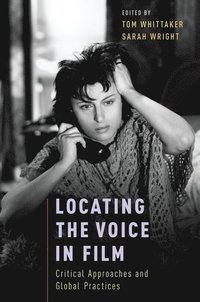 bokomslag Locating the Voice in Film
