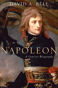 bokomslag Napoleon: A Concise Biography