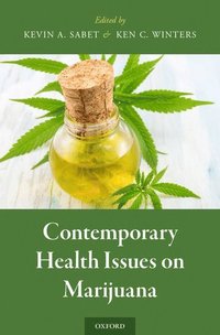 bokomslag Contemporary Health Issues on Marijuana