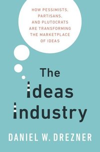 bokomslag The Ideas Industry