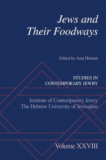 Jews and Their Foodways 1