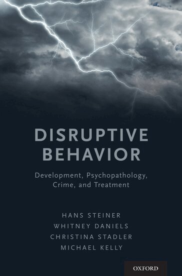 Hans Steiner, Whitney Daniels, Christina Stadler, Michael Kelly - Disruptive Behavior, Häftad