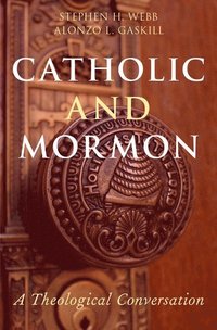 bokomslag Catholic and Mormon