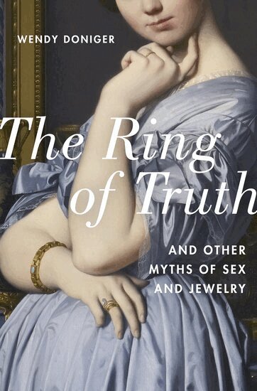 Wendy Doniger - The Ring of Truth, Inbunden