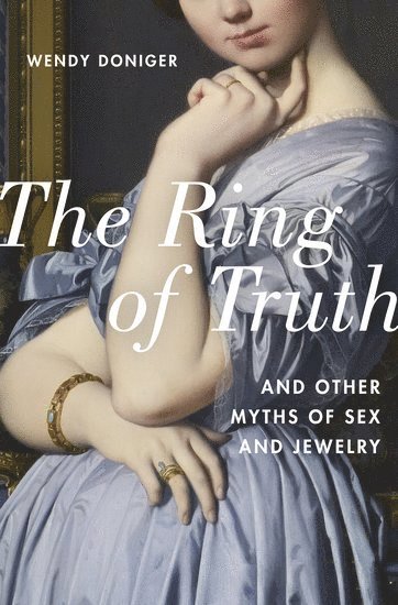 Wendy Doniger - The Ring of Truth, Inbunden