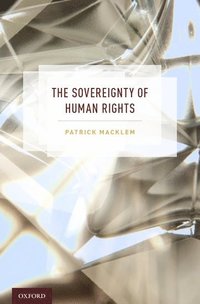 bokomslag The Sovereignty of Human Rights