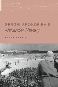 bokomslag Sergei Prokofiev's Alexander Nevsky