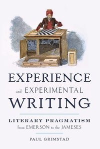 bokomslag Experience and Experimental Writing