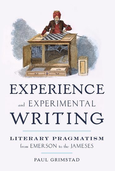 Paul Grimstad, Yale) Grimstad, Paul (Assistant Professor of English, Assistant Professor of English - Experience and Experimental Writing, Häftad