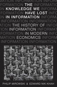 bokomslag The Knowledge We Have Lost in Information