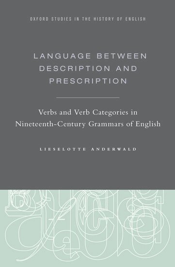 Lieselotte Anderwald - Language Between Description and Prescription, Inbunden