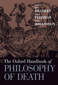 bokomslag The Oxford Handbook of Philosophy of Death
