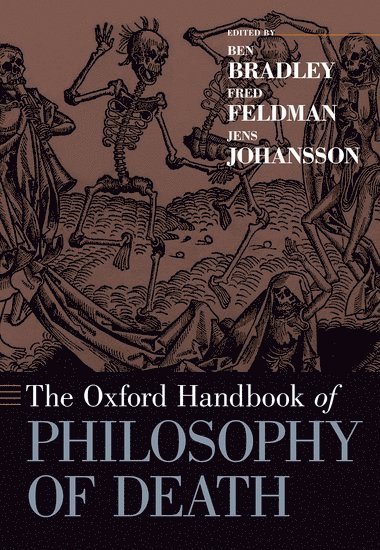 bokomslag The Oxford Handbook of Philosophy of Death