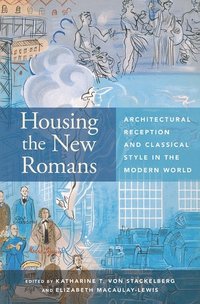 bokomslag Housing the New Romans