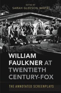 bokomslag William Faulkner at Twentieth Century-Fox
