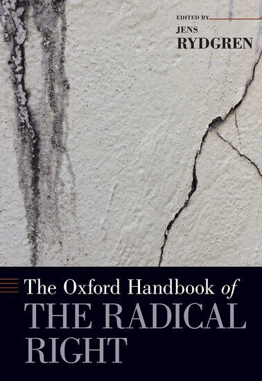 Jens Rydgren - The Oxford Handbook of the Radical Right, Inbunden