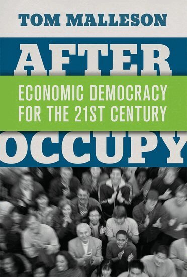 Tom Malleson - After Occupy, Häftad