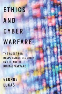 bokomslag Ethics and Cyber Warfare