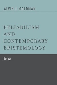 bokomslag Reliabilism and Contemporary Epistemology