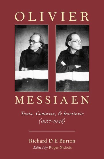 Richard D E Burton, Roger Nichols - Olivier Messiaen, Inbunden