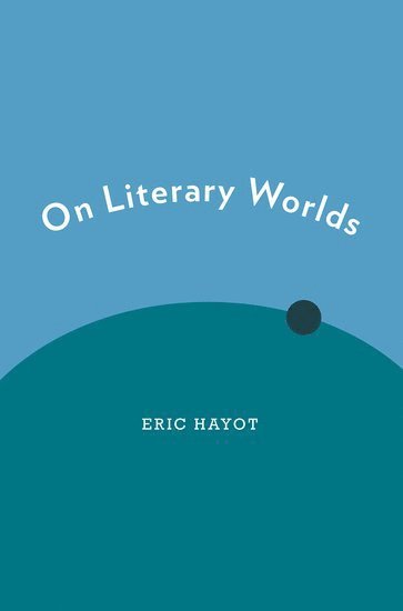 On Literary Worlds 1