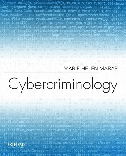 Marie-Helen Maras, John Jay College of Criminal Justice) Maras, Marie-Helen (Associate Professor, Associate Professor - Cybercriminology, Häftad