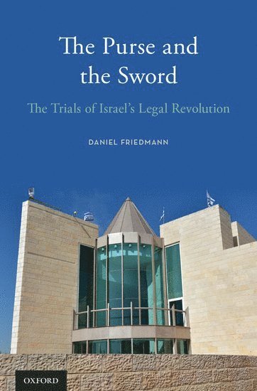 Daniel Friedmann - The Purse and the Sword, Inbunden