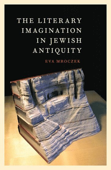 The Literary Imagination in Jewish Antiquity 1