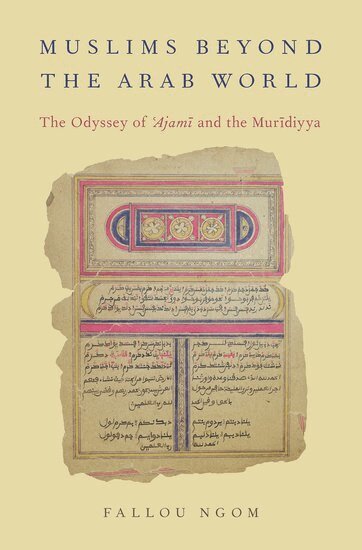 Fallou Ngom - Muslims beyond the Arab World, Inbunden