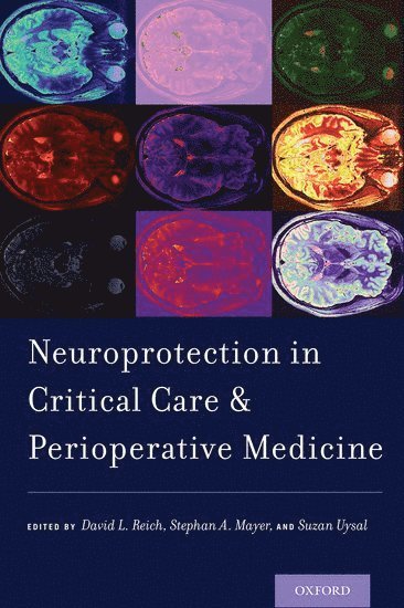 bokomslag Neuroprotection in Critical Care and Perioperative Medicine