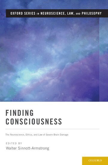 Sinnott-Armstrong, Walter Sinnott-Armstrong - Finding Consciousness, Inbunden