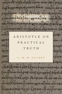 bokomslag Aristotle on Practical Truth