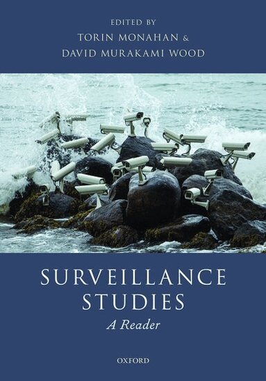 MONAHAN, Torin Monahan, David Murakami Wood - Surveillance Studies, Inbunden