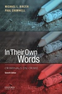 bokomslag In Their Own Words: Criminals on Crime