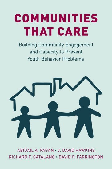 Abigail A. Fagan, J. David Hawkins, David P. Farrington, Richard F. Catalano - Communities that Care, Inbunden