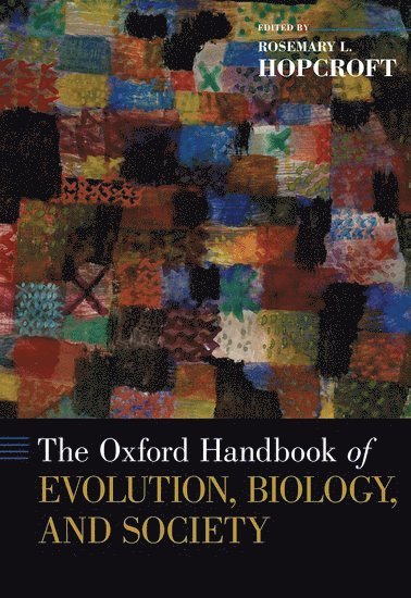 bokomslag Oxford Handbook of Evolution, Biology, and Society