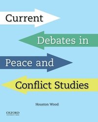 bokomslag Current Debates in Peace and Conflict Studies