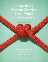 bokomslag Integrating Human Service Law, Ethics and Practice