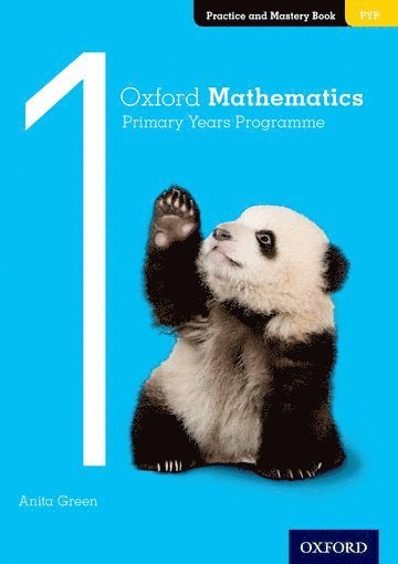 bokomslag Oxford Mathematics Primary Years Programme Practice and Mastery Book 1