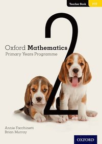bokomslag Oxford Mathematics Primary Years Programme Teacher Book 2