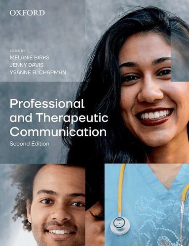 Melanie Birks, Jenny Davis, Ysanne Chapman - Professional and Therapeutic Communication, Häftad
