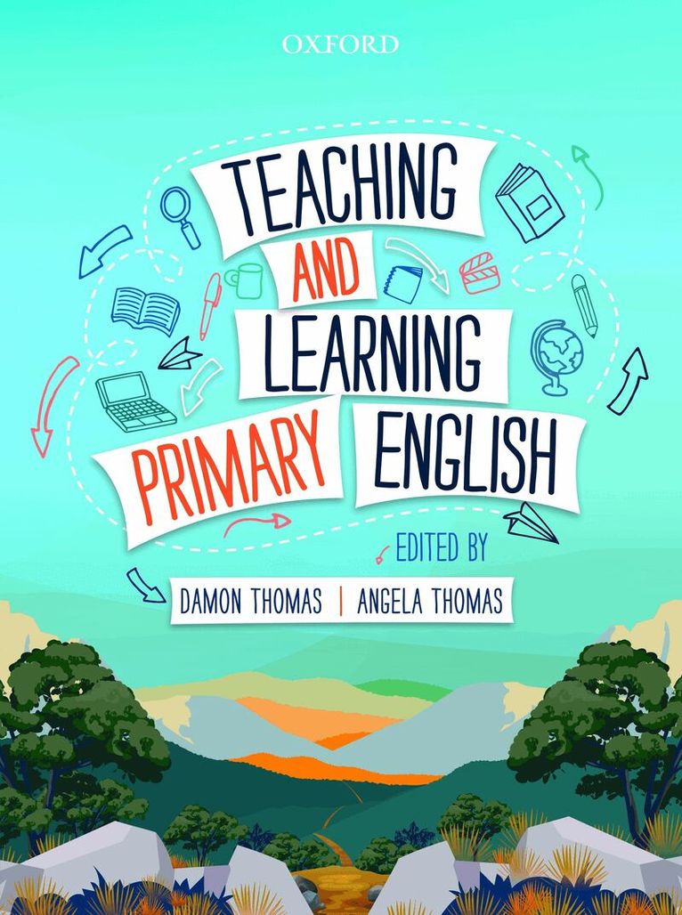 Damon Thomas, Angela Thomas - Teaching and Learning Primary English, Häftad