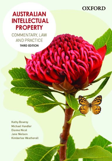 Kathy Bowrey, Michael Handler, Dianne Nicol, Jane Nielsen, Kimberlee Weatherall - Australian Intellectual Property, Häftad