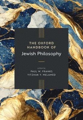 bokomslag The Oxford Handbook of Jewish Philosophy
