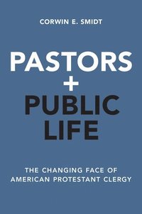 bokomslag Pastors and Public Life